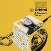 orbital a beginner's guide london